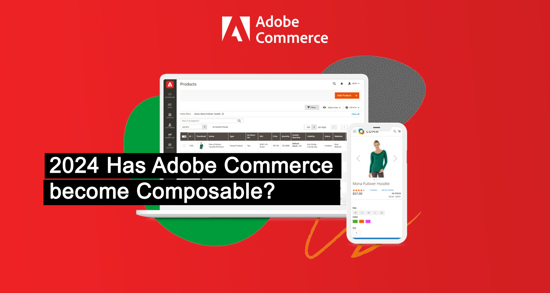 Adobe Commerce, a Composable Commerce solution or not?